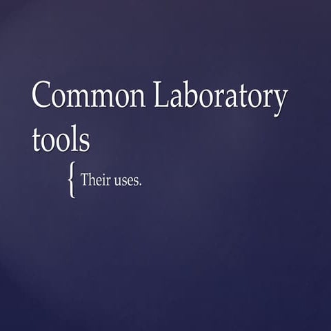 Lab equipments and their Uses