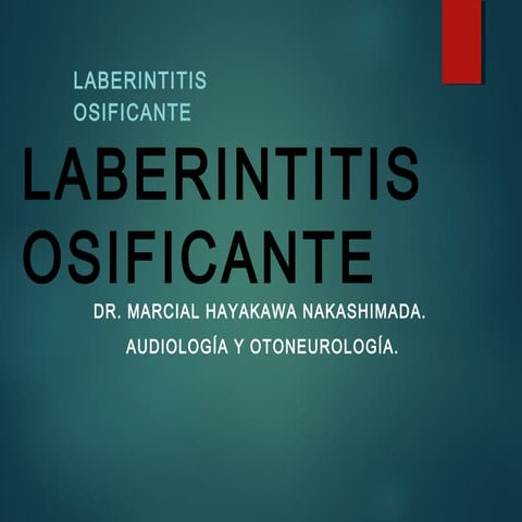 Laberintitis osificante | PPT
