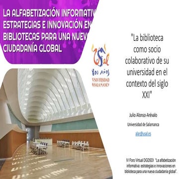 La biblioteca como socio colaborativo de su universidad en el contexto del si...