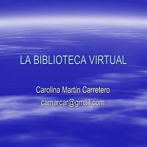La biblioteca virtual | PPTX
