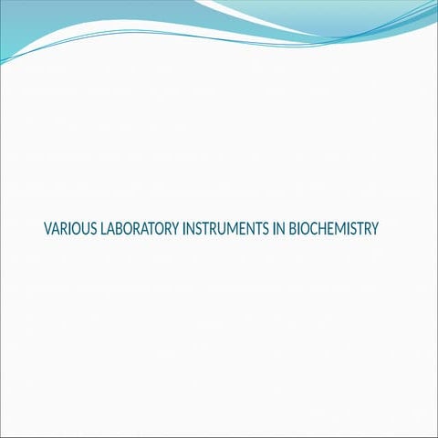 LAB INSTRUMENTS commonly used BIOCHEMISTRY.pptx