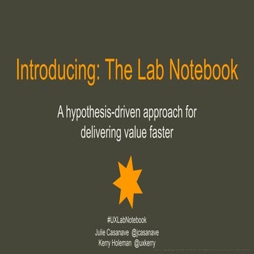 Introducing: The Lab Notebook - A tool for managing a LEAN UX process 