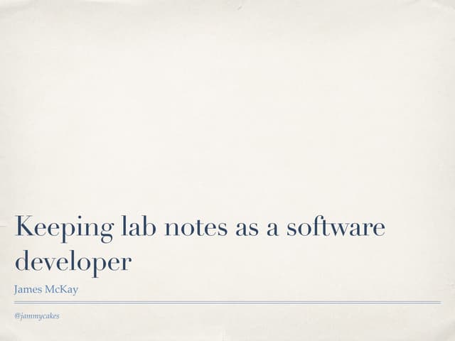 Keeping lab notes as a software developer