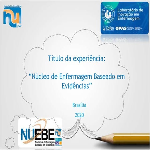 Núcleo de Enfermagem Baseado em Evidências