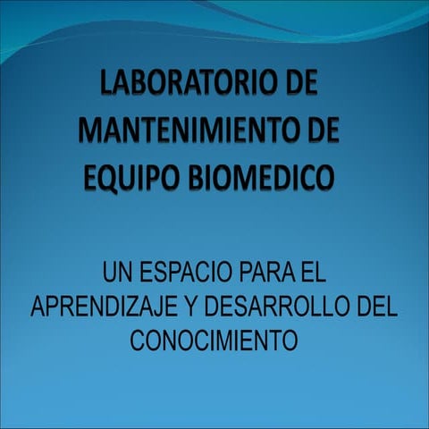 Laboratorio De Mantenimiento De Equipo Biomedico