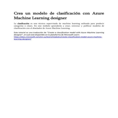 Tutorial - Crea un modelo de clasificación con Azure Machine Learning designer