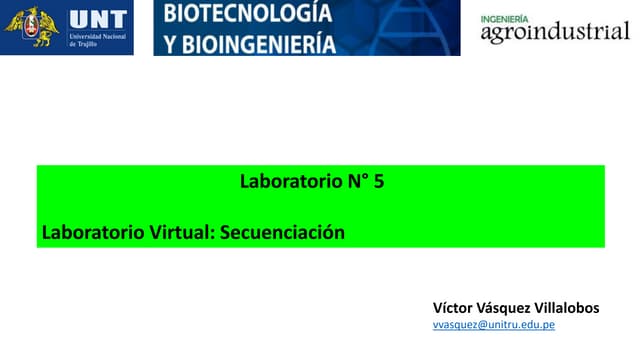 Secuenciación de ADN, Módulo de Laboratorio