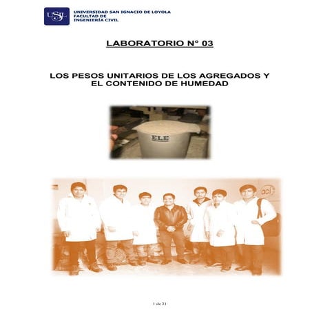 Laboratorio de concreto nº3  LOS PESOS UNITARIOS DE LOS AGREGADOS Y EL CONTEN...