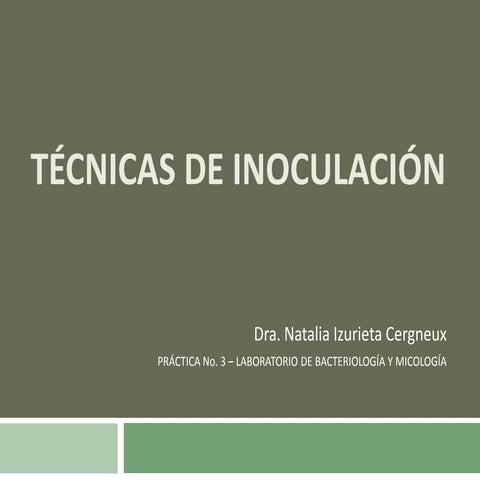 Laboratorio no. 3  técnicas de inoculación