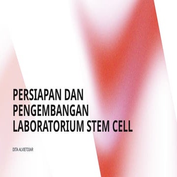 Comprehensive Preparation and Development of Stem Cell Laboratories | PPTX