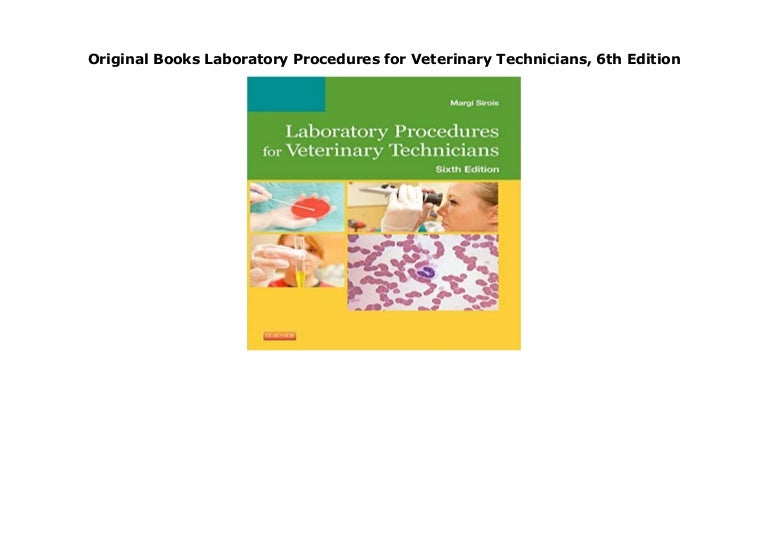 Original Books Laboratory Procedures for Veterinary Technicians, 6th