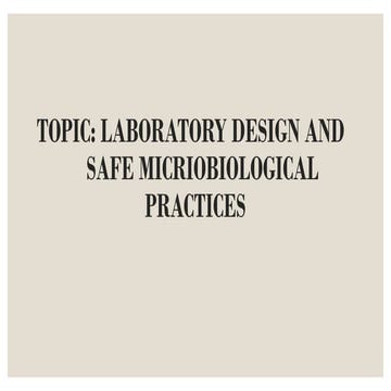 Laboratory design and safe microbiological practices | PPTX