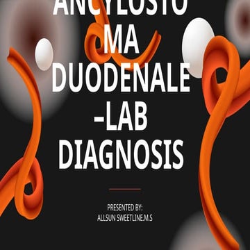 Laboratory diagnosis of A.duodenale - Microbiology Pictorial PPT