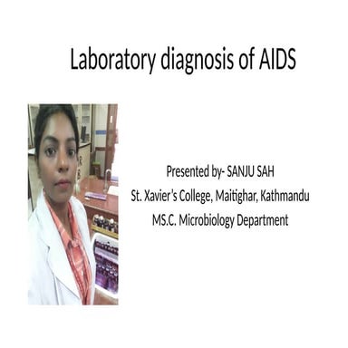 Laboratory diagnosis of AIDS notes by SANJU SAHpptx.pptx