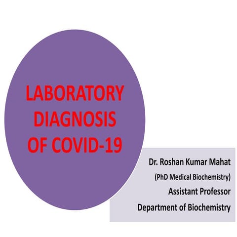 Laboratory diagnosis of COVID 19