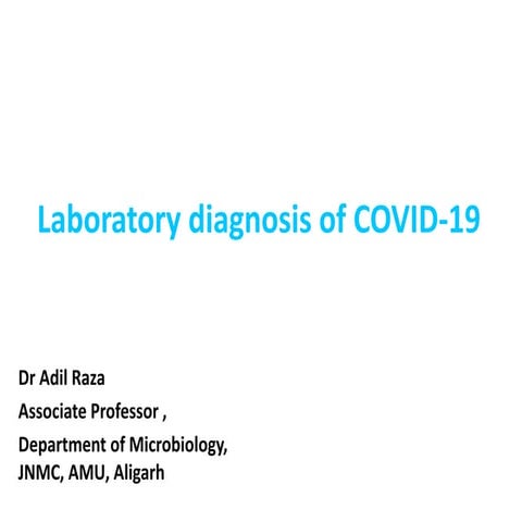 Laboratory diagnosis of covid 19 disease