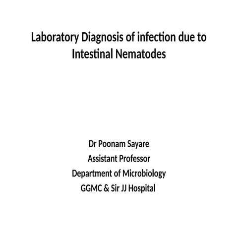 Laboratory diagnosis of infection due to Intestinal Nematodes.pptx