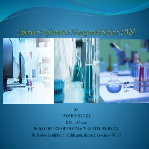 Laboratory information management system (LIMS)