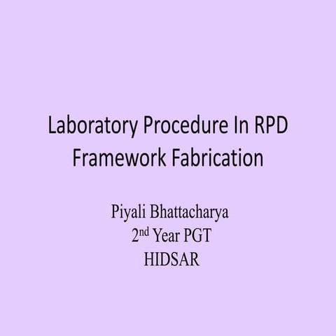 Laboratory procedure in rpd fabrication