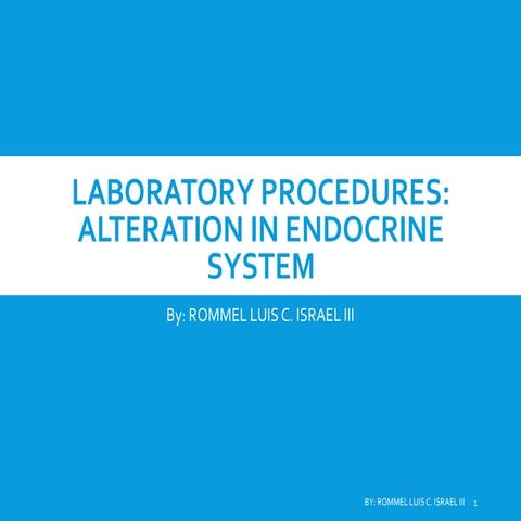 LABORATORY PROCEDURES-ALTERATION IN THE ENDOCRINE SYSTEM