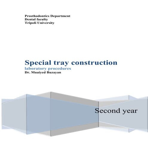 Laboratory procedures special  tray construction lab