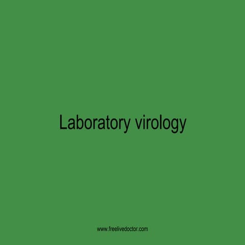 Laboratory Virology