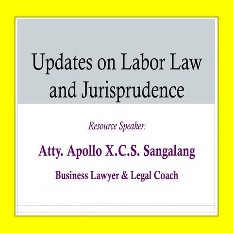 Updates on Labor Law and Jurisprudence (Philippines) February 15, 2013