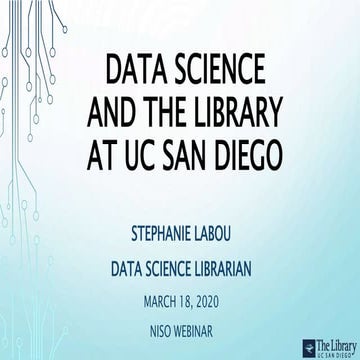Labou "Data Science and the Library at UC San Diego"