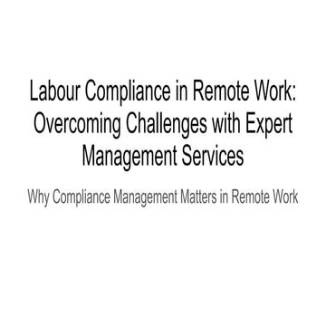 Labour Compliance in Remote Work_ Overcoming Challenges with Expert Management Services