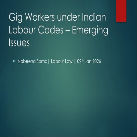 Status of Gig workers under the new Labour Codes | PPTX