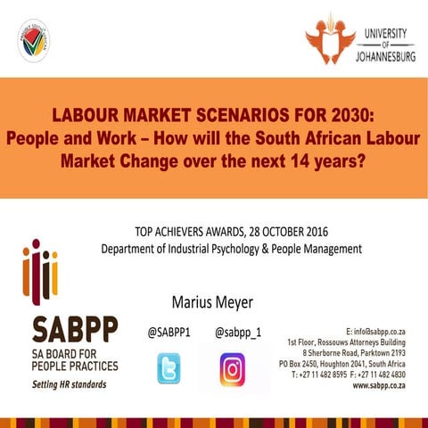 LABOUR MARKET SCENARIOS FOR 2030: People and Work – How will the South Africa...