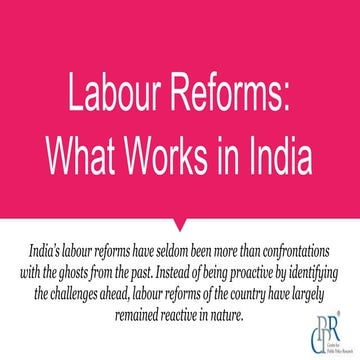 Labour reforms: What works in India