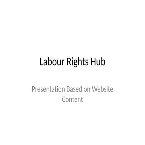 Labour Rights Hub: Empowering Workers with Legal Resources and AI ...