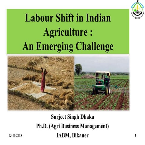 Labour scarcity in Indian agriculture an emerging challenge