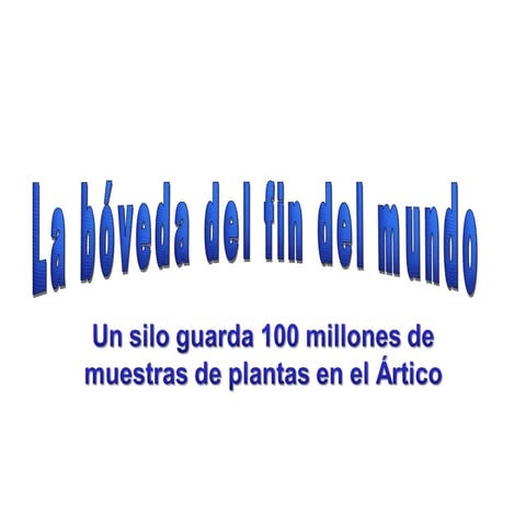 La boveda del fin del mundo