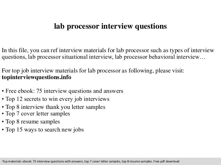 Lab processor interview questions