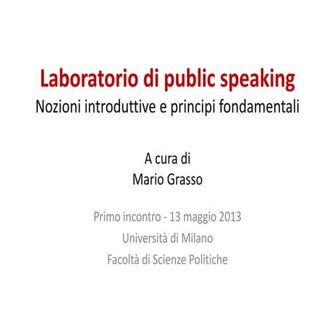 Public speaking: Nozioni introduttive e principi fondamentali