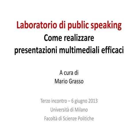Public speaking: come creare presentazioni multimediali efficaci