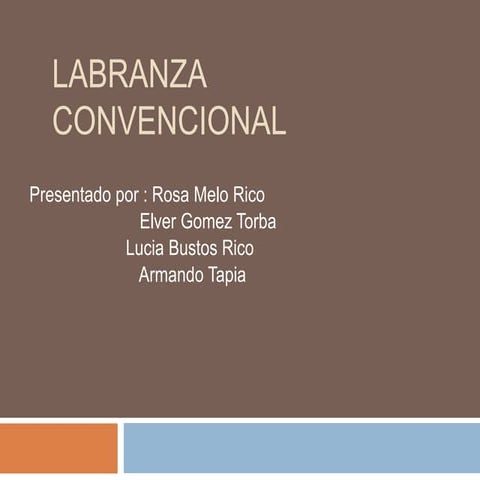 Labranza convencional y tipos de arado