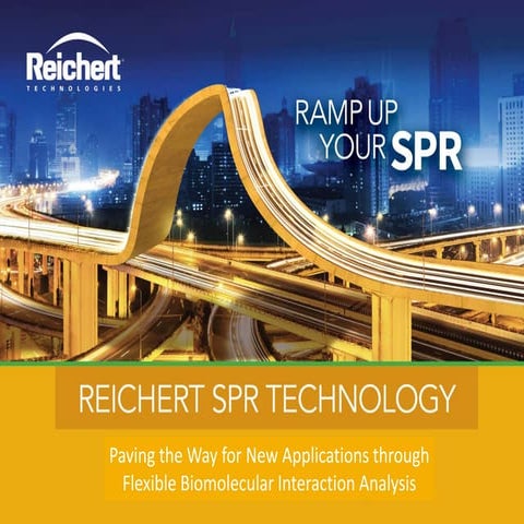 Expanding Surface Plasmon Resonance Capabilities with Reichert | PDF