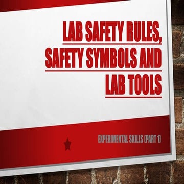 Lab safety rules, safety symbols and tools