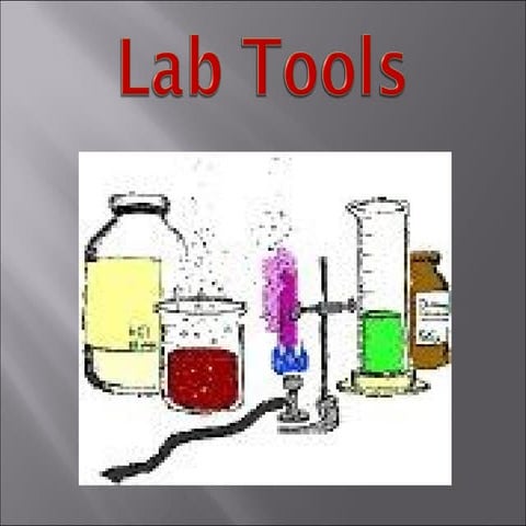 Lab tools 