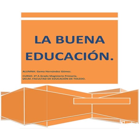 La buena educación