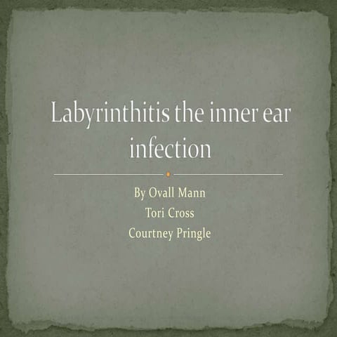 Labyrinthitis the inner ear infection | PPT