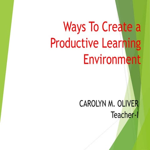 LAC-WAYS TO CREATE PRODUCTIVE ENVIRONMENT