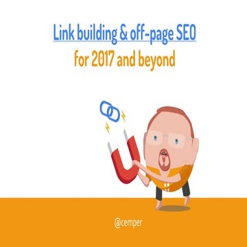 Christoph C Cemper - LAC 2017 - Link building & off-page SEO for 2017 and bey...