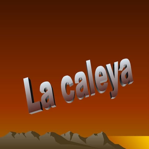 La caleya