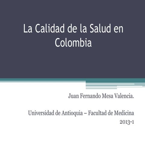 La calidad de la salud en colombia