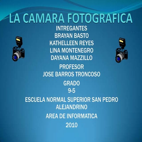 La camara fotografica
