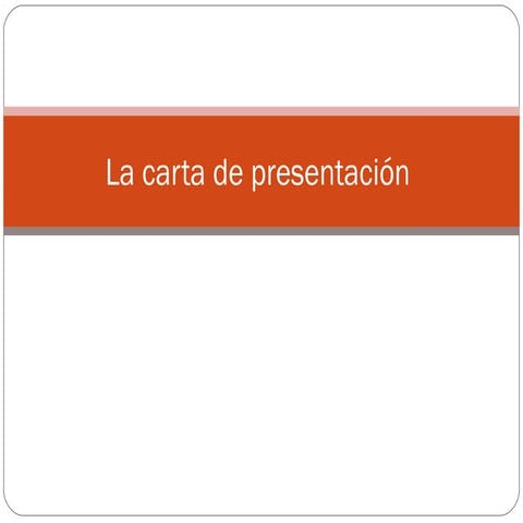 La carta de presentación